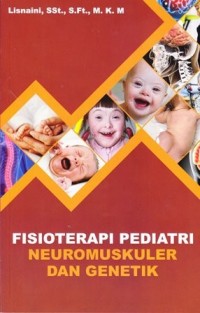 Image of Fisioterapi Pediatri Neuromuskuler dan Genetik
