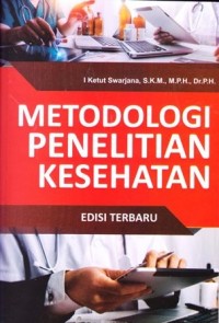 Image of Metodologi Penelitian Kesehatan edisi terbaru