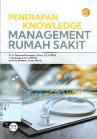 Image of Penerapan Knowledge Management Rumah Sakit