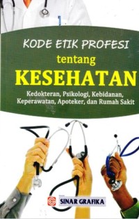 Image of Kode etik profesi tentang kesehatan