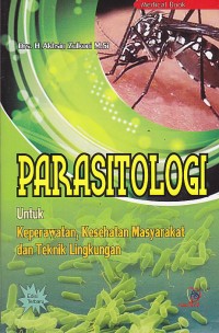 Image of Parasitologi untuk keperawatan kesehatan masyarakat dan teknik lingkungan
