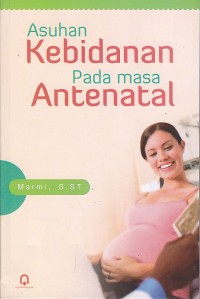 Image of Asuhan Kebidanan pada Masa Antenatal