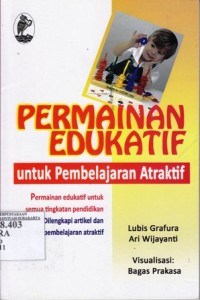 Image of Permainan edukatif untuk pembelajaran atraktif semua tingkatan pendidikan dilengkapi artikel dan tip pembelajaran atraktif.