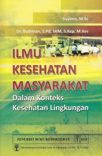 Image of Ilmu kesehatan masyarakat dalam konteks kesehatan lingkungan