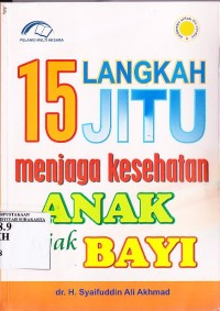 Image of Lima Belas Langkah Jitu Menjaga Kesehatan Anak Sejak Bayi