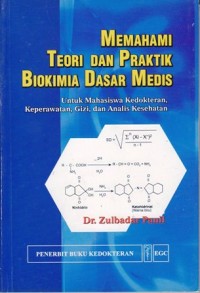 Image of Memahami teori dan praktik biokimia dasar medis