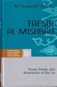 Image of Tafsir Al-Misbah vol.9 Surat Al-Furqon,Asy-Syu'ara,An-Nahl,Al-Qashash