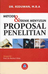 Image of Metode dan Teknik Menyususn Proposal Penelitian