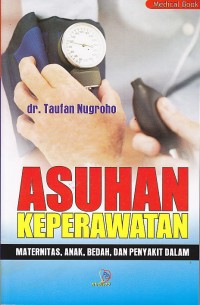 Image of Asuhan keperawatan maternitas,anak,bedah,penyakit dalam