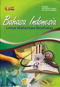 Image of Bahasa indonesia untuk mahasiswa kesehatan