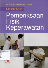 Image of Konsep dasar pemeriksaaan fisik keperawatan