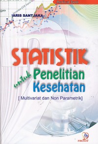 Image of Statistik untuk penelitian kesehatan (multivariat dan non parametrik)