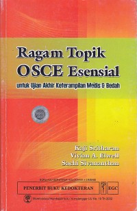 Image of Ragam topic OSCE Essentials untuk ujian akhir ketrampilan medis dan bedah