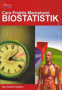 Image of Cara praktis memahami biostatistik