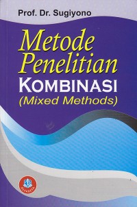 Image of Metodologi penelitian kombinasi (mixedmethods)