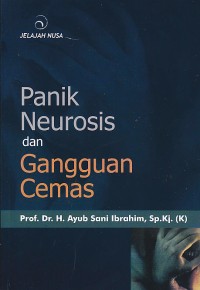 Image of Panik Neurosis dan Gangguan Cemas