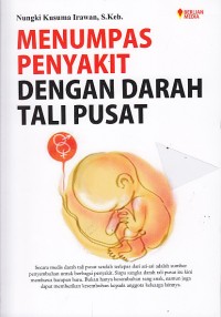 Image of Menumpas penyakit dengan darah tali pusat