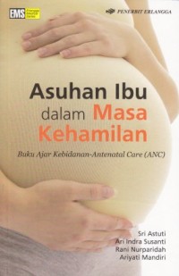 Image of Asuhan ibu dalam masa kehamilan