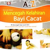 Image of A-Z mencegah kelahiran bayi cacat