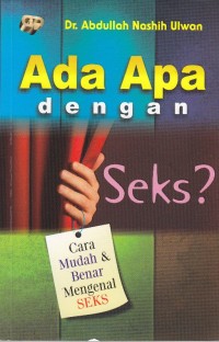 Image of Ada apa dengan seks : Cara mudah dan benar mengenal seks