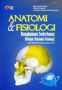 Image of Anatomi fisiologi rangkumann sederhana belajar anatomi dan fisiologi untuk mahasiswa kesehatan dan keperawatan