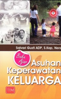Image of Buku ajar asuhan keperawatan keluarga