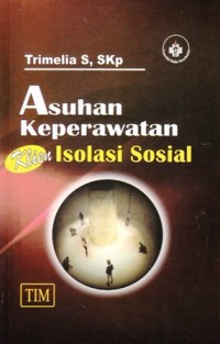 Image of Asuhan keperawatan klien isolasi sosial