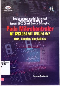 Image of Belajar mudah dan cepat pemograman bahasa C dengan SDCC pada Mikrokontroler