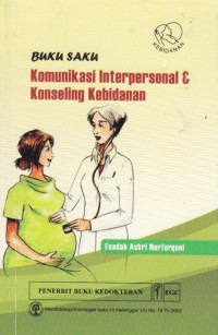 Image of Buku saku Komunikasi Interpersonal & Konseling Kebidanan
