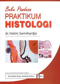 Image of Buku panduan praktikum histologi