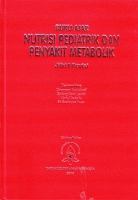 Image of Buku ajar nutrisi pediatrik dan penyakit metabolik jilid 1