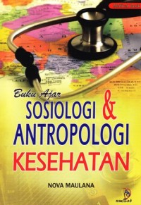 Image of Buku ajar sosiologi dan antropologi kesehatan