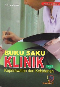 Image of Buku saku klinik untuk keperawatan dan kebidanan