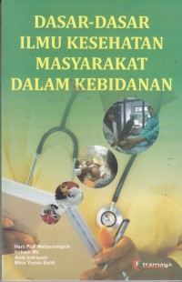 Image of Dasar- dasar ilmu Kesehatan Masyarakat Dalam Kebidanan