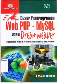 Image of Dasar pemograman web PHP-MySQL dangan Dreamweaver  Studi kasus sistem pnerimaan siswa baru