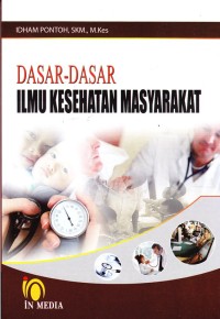 Image of Dasar-dasar ilmu kesehatan masyarakat