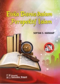 Image of Etika bisnis dalam prespektif islam