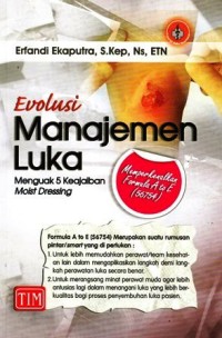 Image of Evolusi manajemen luka menguak 5 keajaiban moist dressing
