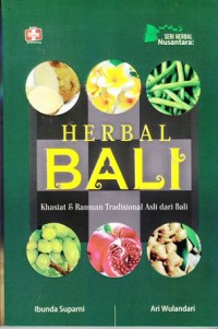 Image of Seri Herbal nusantara: Herbal Bali khasiat dan ramuan tradisonal asli dari bali