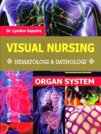 Image of Visual nursing hematologi dan imunologi organ system