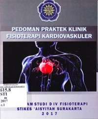 Image of Pedoman praktek klinik fisioterapi kardiovaskuler