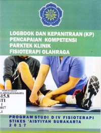 Image of Logbook dan kepanitraan (KP) pencapaian kompetensi praktek klinik fisioterapi olahraga