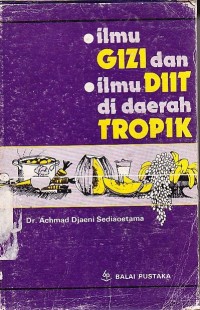 Image of Ilmu Gizi dan Ilmu Diit di Daerah Tropik