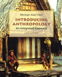 Image of Introducing anthropology : an integrated approach
