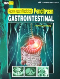 Image of Kasus-kasus radiologi.Pencitraan Gastrointestinal