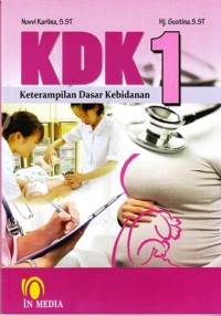 Image of Ketrampilan dasar kebidanan 1 (KDK 1)