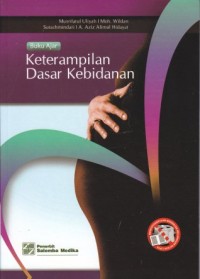 Image of Buku ajar ketrampilan dasar kebidanan