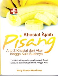 Image of Khasiat Ajaib Pisang: A to Z dari Akar hingga Kulit Buahnya