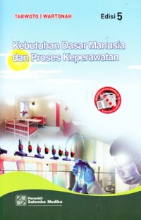 Image of Kebutuhan dasar manusia dan proses keperawatan