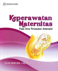 Image of Keperwatan maternitas: pada area perawatan antenatal